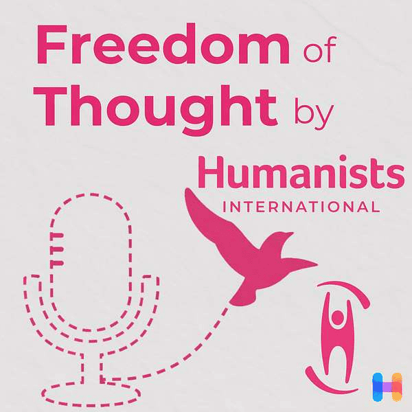 Podcast cover for "Freedom of Thought by Humanists International" with a pink dashed microphone, bird, and organization logo on a light background.